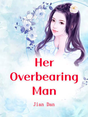 Her Overbearing Man